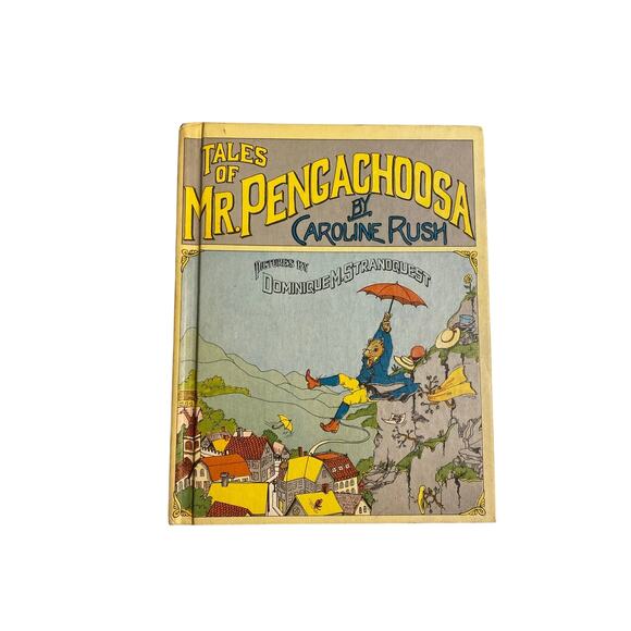 Tales of Mr. Pengachoosa by Caroline Rush 1973 1st Ed. Crown Pub. Hardcover - Picture 1 of 5